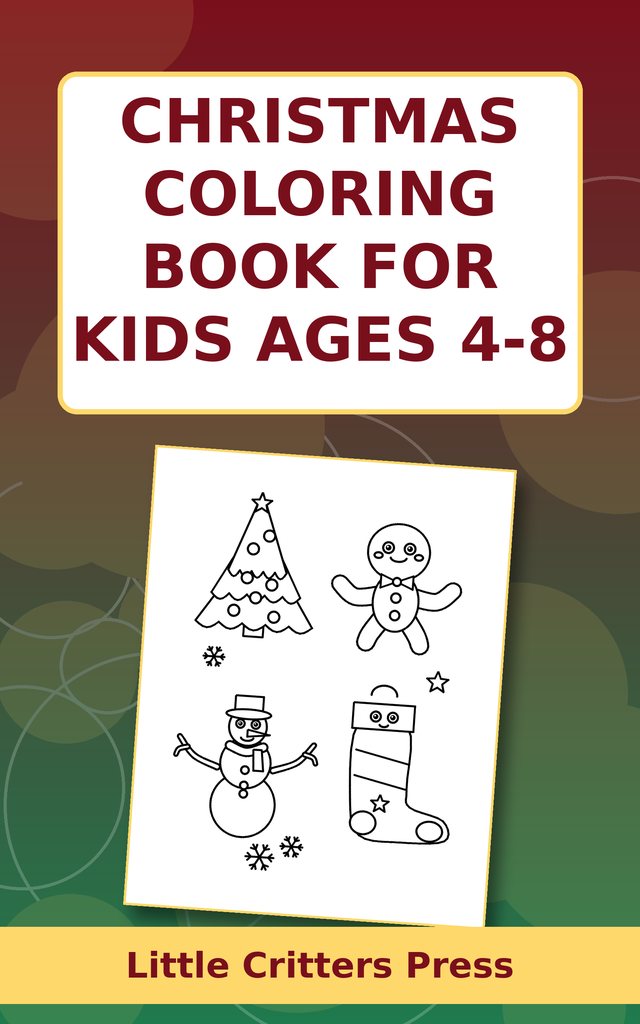 Christmas Coloring Book for Kids Ages 4-8