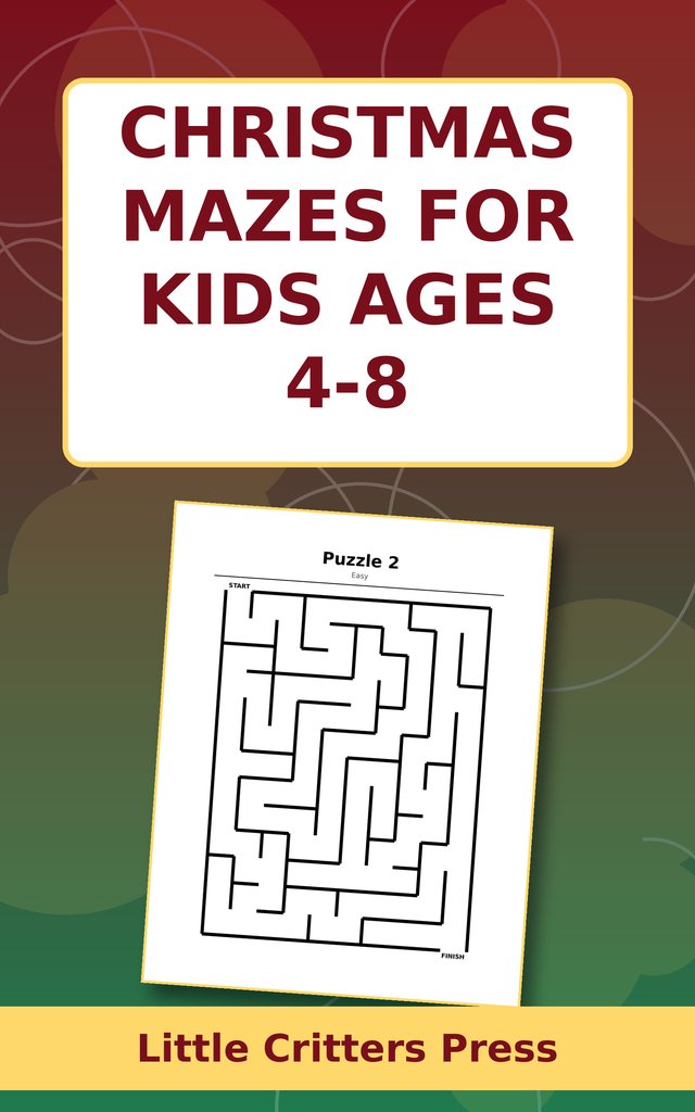 Christmas Mazes for Kids Ages 4-8