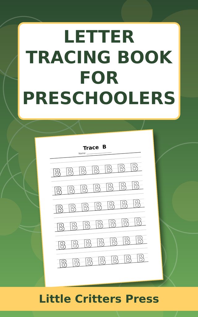 Letter Tracing Book for Preschoolers